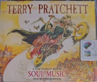 Soul Music written by Terry Pratchett performed by Tony Robinson on Audio CD (Abridged)